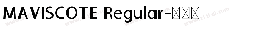 MAVISCOTE Regular字体转换